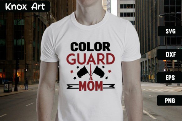 Color Guard Mom SVG: Graphics for T-Shirt Designs