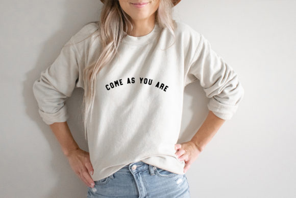 Come As You Are SVG Design: Graphics & Print Templates