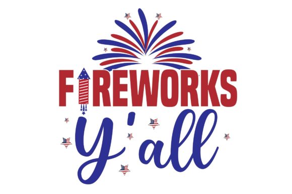 Fireworks Y’all SVG Graphics for T-Shirt Designs