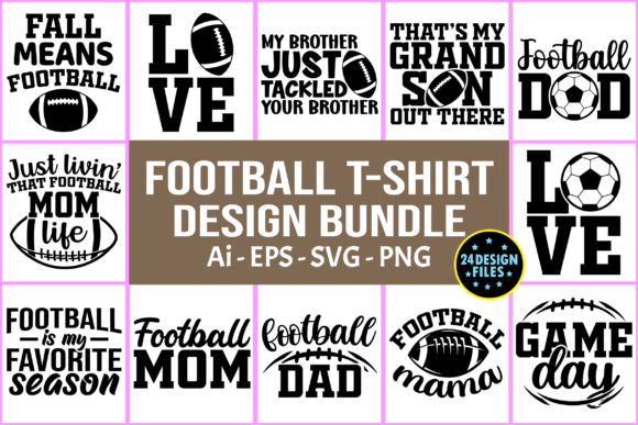 Football Quote T-shirt Design Bundle SVG: Graphics & Print Templates
