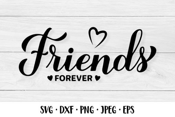 Friends Forever SVG: Graphics & Illustrations for Warm Branding
