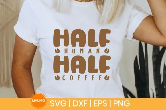 Half Human Half Coffee SVG Graphics & Print Templates