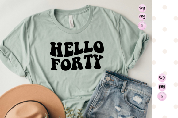 Hello Forty 40 Birthday Retro Graphics & Illustrations