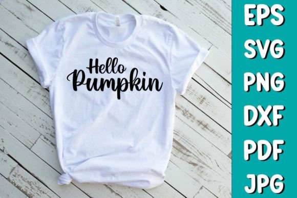 Hello Pumpkin SVG Quote Design: Graphics & T-Shirt Designs