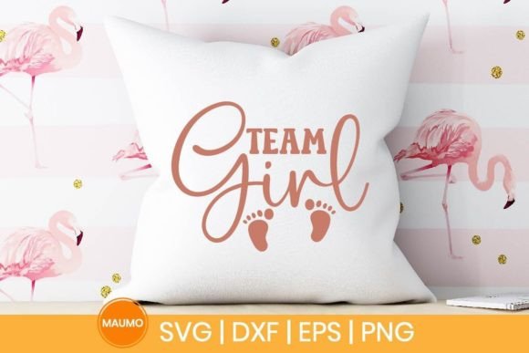 Team Girl, Baby SVG Quote