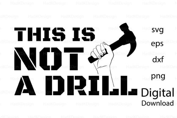 This Is Not a Drill SVG: Dad Jokes Graphics