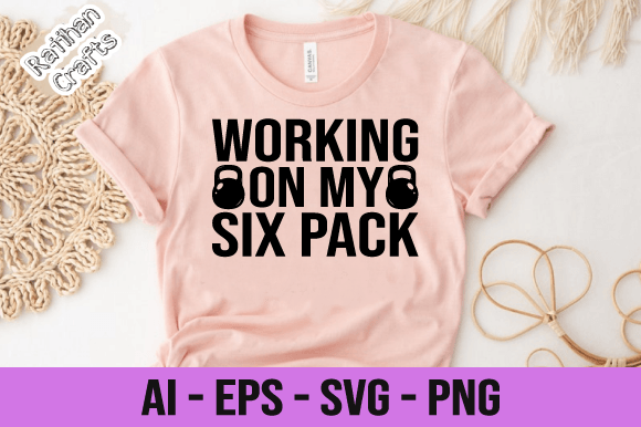 Working on My Six Pack SVG: Graphics & Print Templates